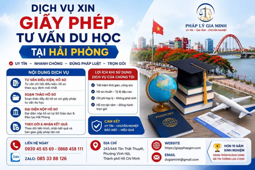 Xin giấy phép hoạt động tư vấn du học tại Hải Phòng – Hướng dẫn điều kiện, hồ sơ và quy trình mới nhất 6 Dịch vụ xin giấy phép tư vấn du học tại Hải Phòng