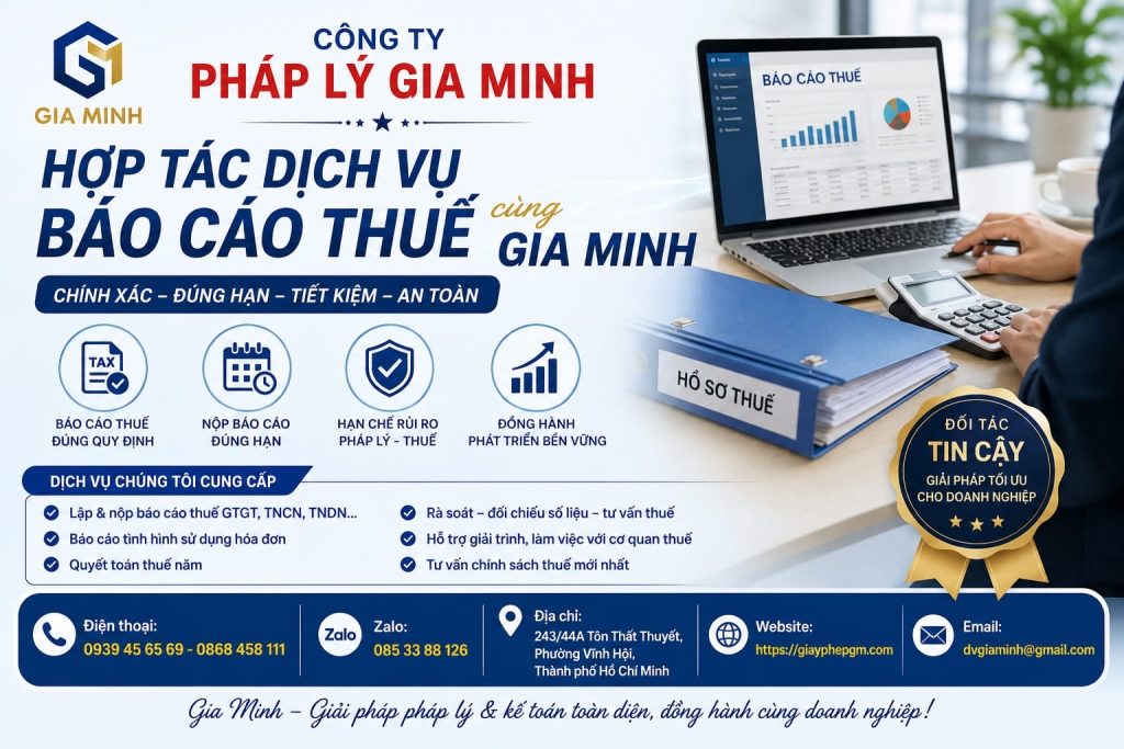 Gia Minh hợp tác dịch vụ kế toán chuyên nghiệp và bền vững 8 Hợp tác dịch vụ báo cáo thuế cùng Gia Minh