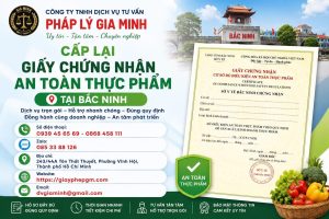 Cấp lại giấy chứng nhận an toàn thực phẩm tại Bắc Ninh