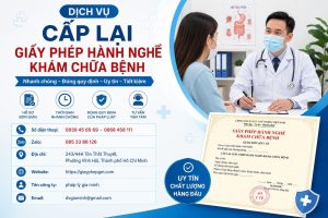 Cấp Lại Giấy Phép Hành Nghề Khám Chữa Bệnh