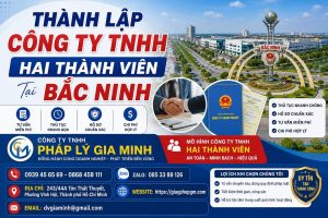 Thành Lập Công Ty TNHH Hai Thành Viên Tại Bắc Ninh