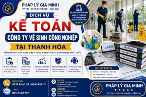 Dịch Vụ Kế Toán Công Ty Vệ Sinh Công Nghiệp Tại Thanh Hóa
