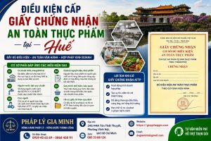Điều kiện cấp giấy chứng nhận an toàn thực phẩm tại Huế