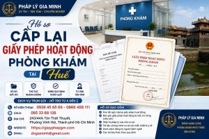 Hồ sơ cấp lại giấy phép hoạt động phòng khám tại Huế