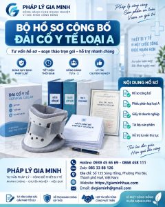Bộ hồ sơ công bố đai cổ y tế loại A