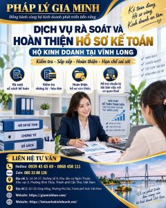 Dịch vụ rà soát và hoàn thiện hồ sơ kế toán hộ kinh doanh tại Vĩnh Long