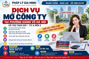 Dịch vụ mở công ty tại phường Giảng Võ Hà Nội
